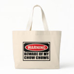 Warning BEWARE OF MY CHOW CHOWS Bag
