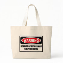 Warning BEWARE OF MY GERMAN SHEPHERD DOG Bag