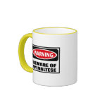 Warning BEWARE OF MY MALTESE Mug