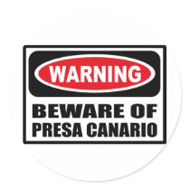 Warning BEWARE OF PRESA CANARIO Sticker by warningsignshirts Warning BEWARE OF PRESA CANARIO Sticker