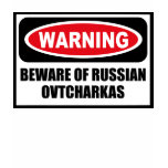 Warning BEWARE OF RUSSIAN OVTCHARKAS Women's Dark  t-shirts