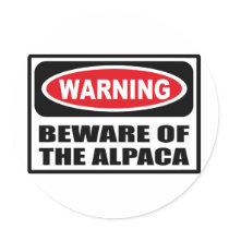 Warning BEWARE OF THE ALPACA Sticker by warningsignshirts Warning BEWARE OF THE ALPACA Sticker