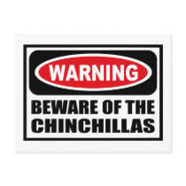 Warning BEWARE OF THE CHINCHILLAS Postcard