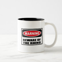 Warning BEWARE OF THE RHINO Mug
