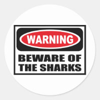 Warning BEWARE OF THE SHARKS Sticker