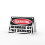 Warning BEWARE OF THE SKUNKS Greeting Card Warning BEWARE OF THE SKUNKS Greeting Card