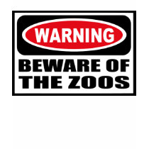 Warning BEWARE OF THE ZOOS Women's T-Shirt