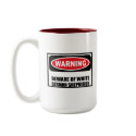 Warning BEWARE OF WHITE GERMAN SHEPHERDS Mug by warningsignshirts Warning BEWARE OF WHITE GERMAN SHEPHERDS Mug