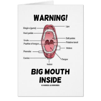 Warning! Big Mouth Inside (Oral Cavity Anatomy) card