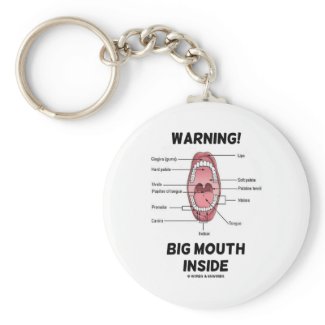 Warning! Big Mouth Inside (Oral Cavity Anatomy) keychain