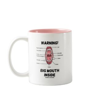 Warning! Big Mouth Inside (Oral Cavity Anatomy) mug