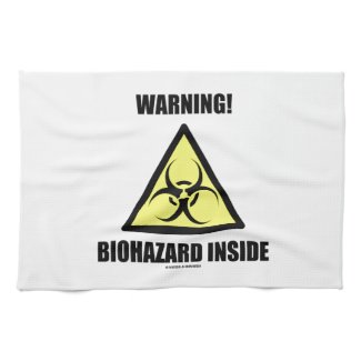 Warning! Biohazard Inside (Signage Humor) Hand Towels