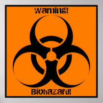 Warning! Biohazard! Poster