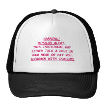 WARNING-BIPOLAR ALERT3 TRUCKER HAT