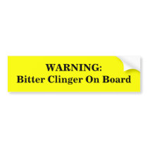 WARNING: Bitter Clinger On Board bumper stickers by UnrepentantPatriot WARNING: Bitter Clinger On Board bumper stickers