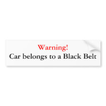 Warning Black Belt Bumper Sticker bumper stickers