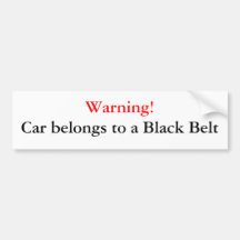 Warning Black Belt Bumper Sticker