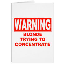 warning-blonde greeting card
