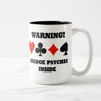 Warning! Bridge Psychic Inside (Four Card Suits) Coffee Mugs
