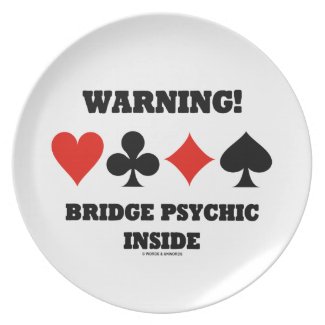 Warning! Bridge Psychic Inside (Four Card Suits) Dinner Plates