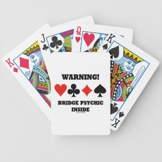 Warning! Bridge Psychic Inside (Four Card Suits) Poker Cards