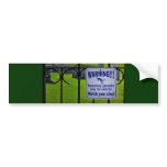 Warning Bumper Sticker bumper stickers