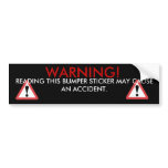 WARNING Bumper Sticker bumper stickers