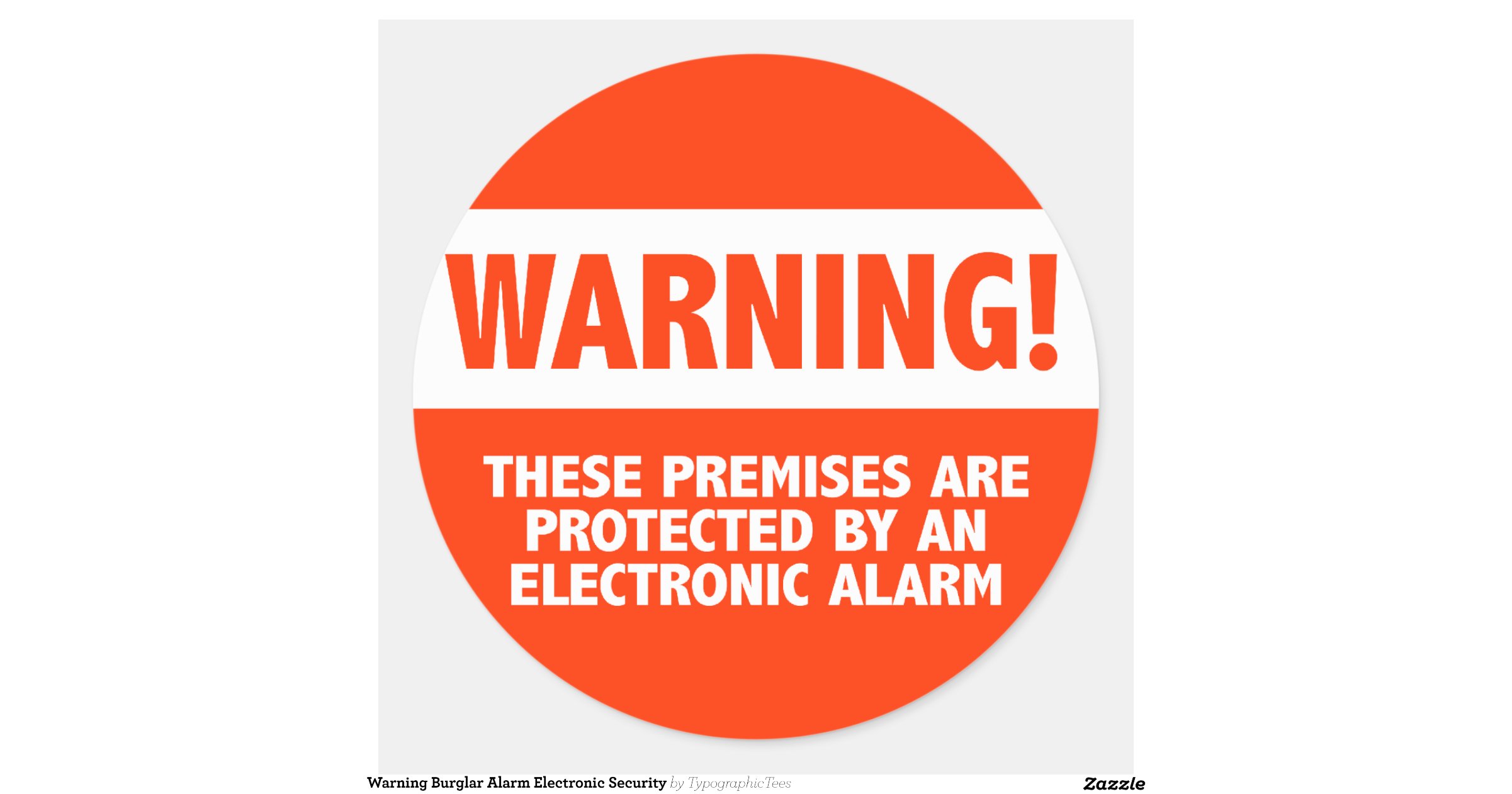 Warning Burglar Alarm Electronic Security Classic Round Sticker Zazzle