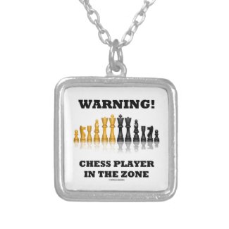 Warning! Chess Player In The Zone (Chess Set) Personalized Necklace