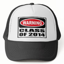 Warning CLASS OF 2014 Hat