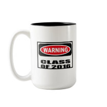 Warning CLASS OF 2016 Mug