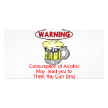 Warning: Consumption Of Alcohol Photo Cards