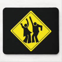 WARNING DANCERS CROSSING mousepads