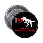 Warning! Dinosaur eat heart Button