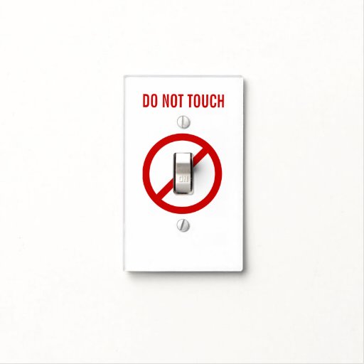 Warning Do Not Touch Light Switch Plate Zazzle