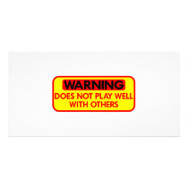 Warning Does Not Play Well With Others Personalized Photo Card