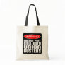 Warning: Doesn't Play Well With Union-Busters Tote Bags