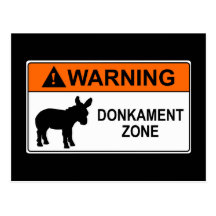 Warning: Donkament Zone Postcards