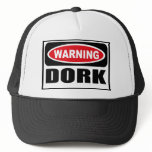 Warning DORK Hat
