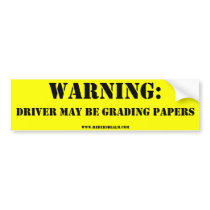 Warning: driver grading papers bumper stickers by ksmanimal Warning: driver grading papers bumper stickers