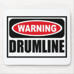 Warning DRUMLINE Mousepad