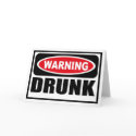 Warning DRUNK Greeting Card