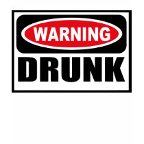 Warning DRUNK Women's T-Shirt by warningsignshirts Warning DRUNK Women's T-Shirt