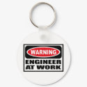 Warning ENGINEER AT WORK Key Chain keychains by warningsignshirts Warning ENGINEER AT WORK Key Chain keychains