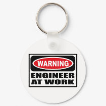 Warning ENGINEER AT WORK Key Chain keychains by warningsignshirts Warning ENGINEER AT WORK Key Chain keychains