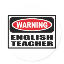 Warning ENGLISH TEACHER Sticker by warningsignshirts Warning ENGLISH TEACHER Sticker