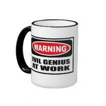Warning EVIL GENIUS AT WORK Mug