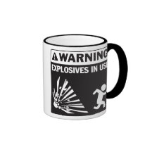 Warning! Explosives in Use Mug
