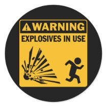 Warning! Explosives in Use Sticker by strk3 Warning! Explosives in Use Sticker