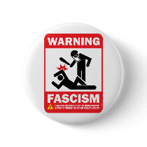 Warning! Facism Button
